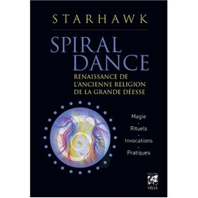 Spiral dance - Renaissance de l'ancienne religion de la grande Déesse