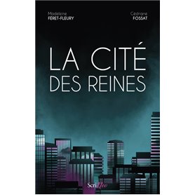 La cité des Reines