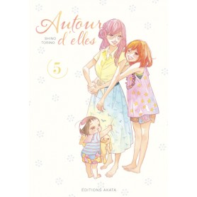 Autour d'elles - tome 5