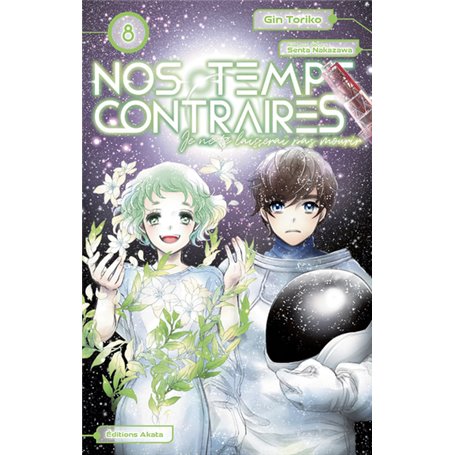 Nos temps contraires - Je ne te laisserai pas mourir - Tome 8