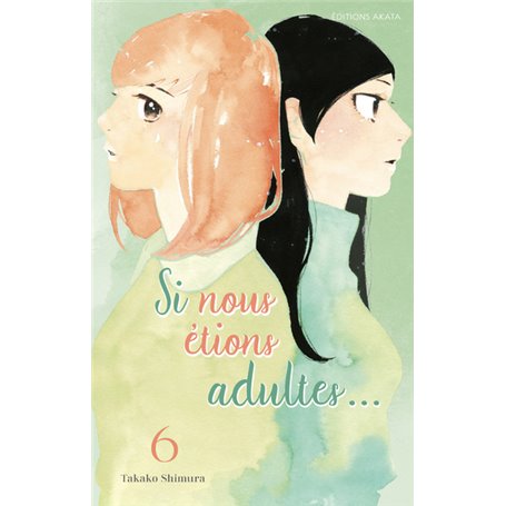 Si nous étions adultes... - Tome 6