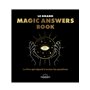 Le grand Magic Answers book - Le livre qui répond à toutes tes questions