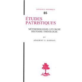 TH n°85 - Etudes patristiques - Méthodologie-liturgie histoire-théologie