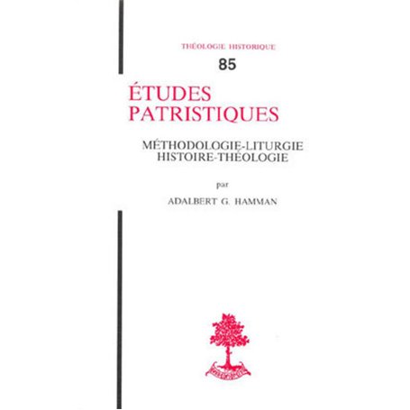 TH n°85 - Etudes patristiques - Méthodologie-liturgie histoire-théologie