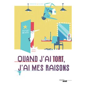 Quand j'ai tort, j'ai mes raisons - Raymond Devos