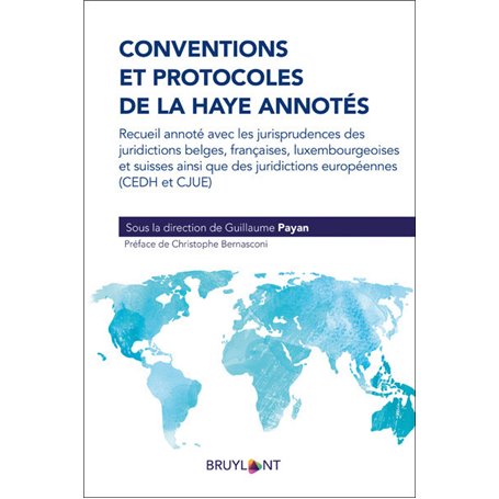 Conventions et Protocoles de la Haye annotés