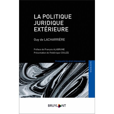 La politique juridique extérieure