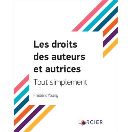 Les droits des auteurs et autrices - Tout simplement