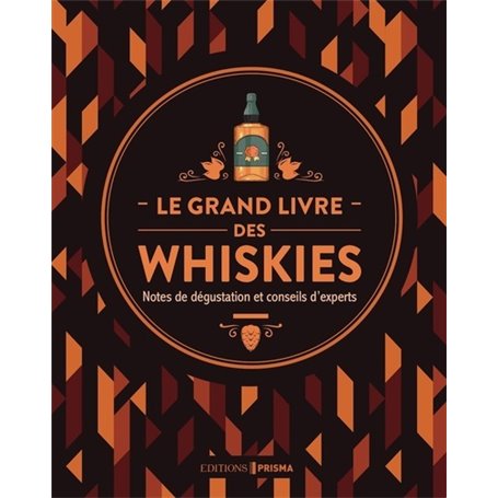 Le grand livre des whiskies - Nouvelle édition