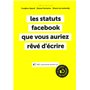 Les statuts Facebook que vous auriez révé d'écrire - Le meilleur de Facebook