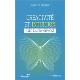 Créativité et intuition avec l'auto-hypnose