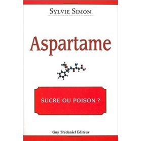 Aspartame le goût qui tue