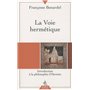 La voie hermétique