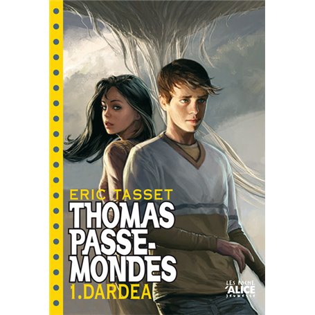 Thomas Passe Mondes T01 - Dardéa