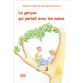 Le Garçon qui parlait avec les mains