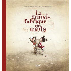 La grande fabrique de mots - Edition Anniversaire 10 ans