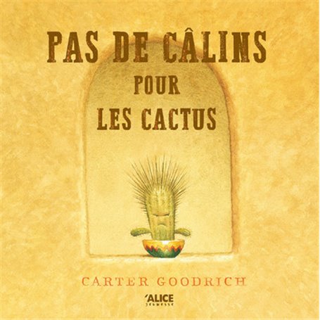 Pas de câlins pour les cactus