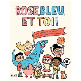 Rose bleu et toi - Un livre sur les stéréotypes de genre