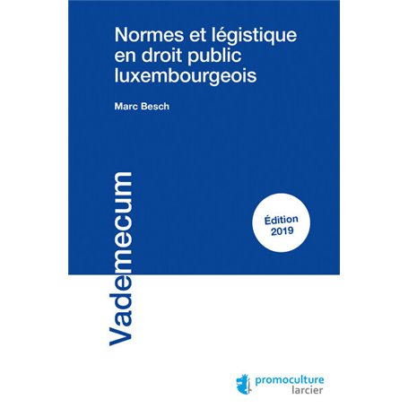 Normes et légistique en droit public luxembourgeois