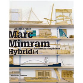 Hybrid - Marc Mimram, architecte ingénieur