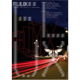 Flux - Regards par-dessus la frontière