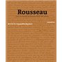 Rousseau. Vivant ou mort, il les inquiètera toujours, Amis et ennemis de Rousseau XVIIIe-XXIe siècle