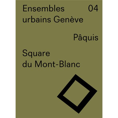 Ensembles urbains Genève 04 - Square du Mont-Blanc