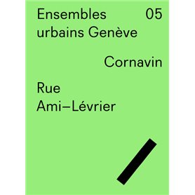 Ensembles urbains Genève 05 Rue Ami-Lévrier