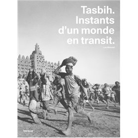 Tasbih - Instants d'un monde en transit