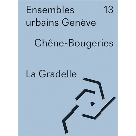 Ensembles urbains Genève - 13 La Gradelle Chêne-Bougeries