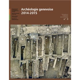 Archéologie genevoise 2014-2015