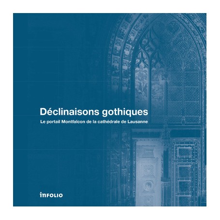 Déclinaisons gothiques