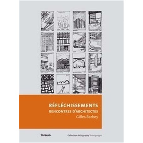 Réfléchissements d'architectes 1952-2005