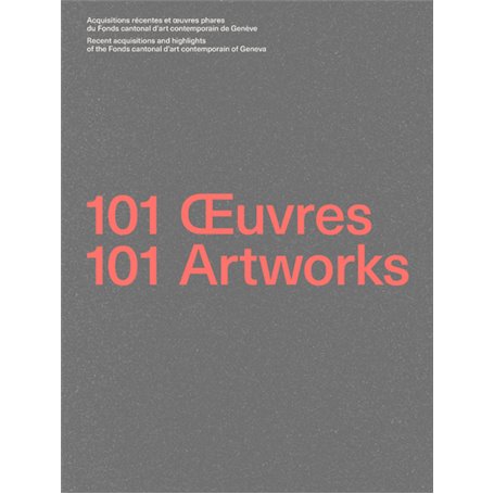 101 oeuvres / 101 artworks