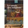 Le Savoir des religions. Fragments d'historiographie religieuse