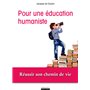 Plaidoyer pour une éducation humaniste