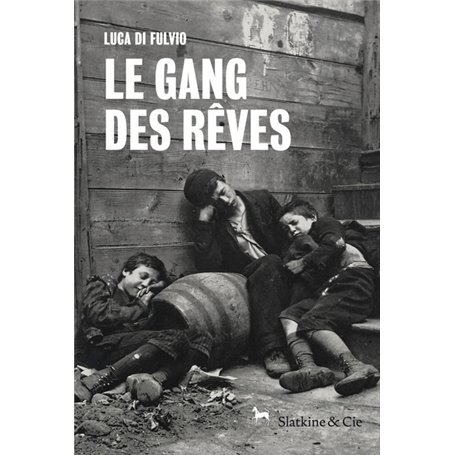 Le Gang des rêves