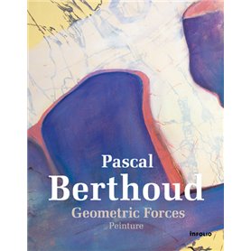 Pascal Berthoud, Geometric Forces, Peinture