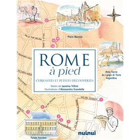Rome à pied - Curiosités et petites découvertes