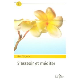 S'asseoir et méditer