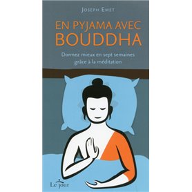 En pyjama avec Bouddha