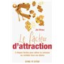 Facteur d attraction 5 étapes faciles pour attirer la richesse ou combler tous vos désirs