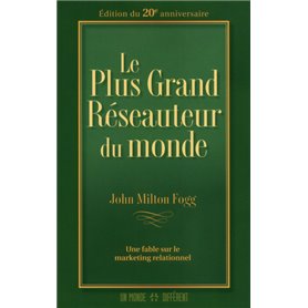 Le plus grand réseauteur du monde