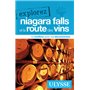 Explorez Niagara Falls et la route des vins