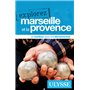 Explorez Marseille et la Provence