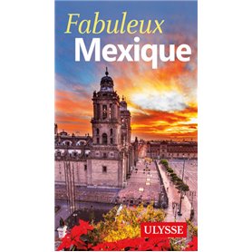 Fabuleux Mexique