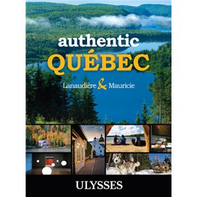 Authentic Québec - Lanaudière and Mauricie - Anglais