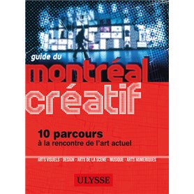 Guide du Montréal créatif