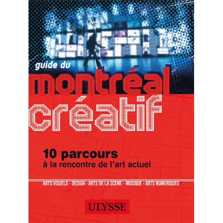 Guide du Montréal créatif