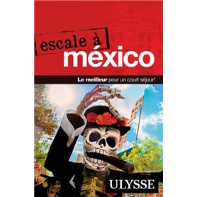 Escale à Mexico